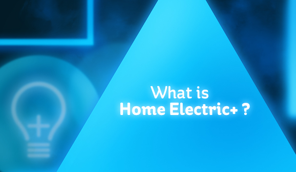 what is Home electric +